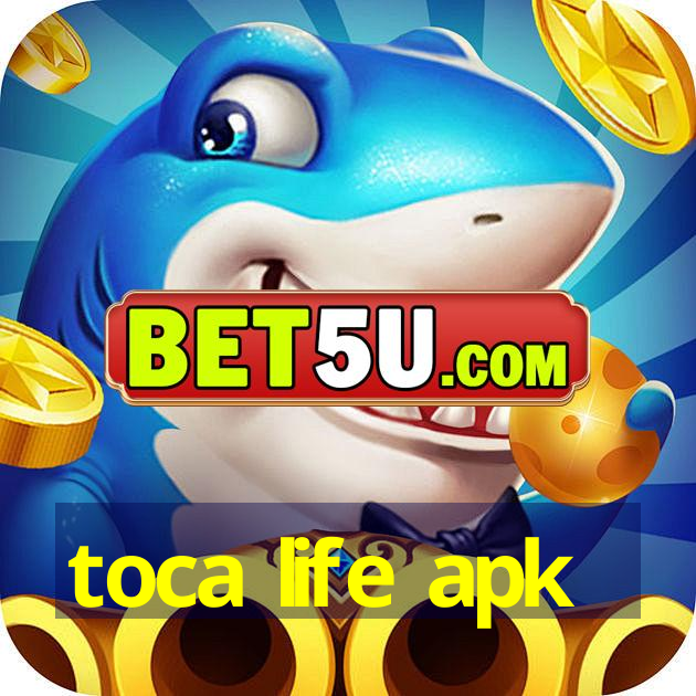 toca life apk